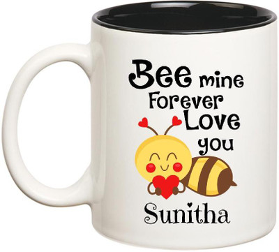 

Huppme Love You Sunitha Bee mine Forever Inner Black Ceramic Mug(350 ml), Black;white