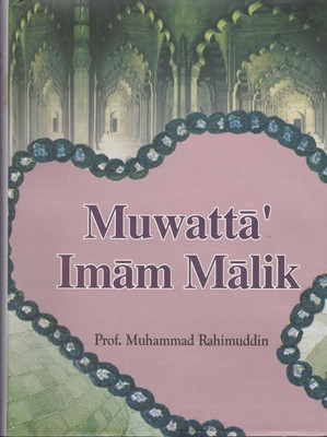 Muwatta Imam Malik(Hardcover, Professor Muhammad Rahimuddin)