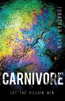 CARNIVORE(English, Paperback, Jonathan Lyon)