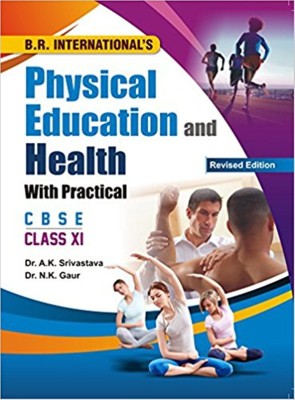 Physical Education and Health for Class 11th on CBSE(English, Paperback, Dr. A. K. Srivastava)