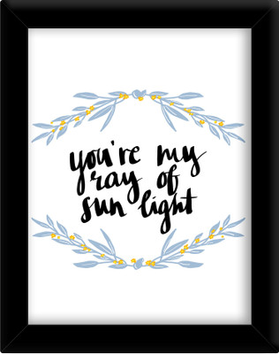 

You are my ray of sunlight Paper Print(30 inch X 21 inch, Framed)
