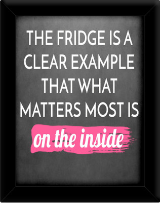

The fridge is a perfect example Paper Print(30 inch X 21 inch, Framed)