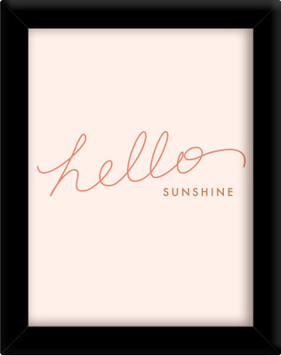 

Hello sunshine Paper Print(30 inch X 21 inch, Framed)