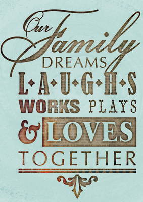 

family dreams quote poster Fine Art Print(10 inch X 7 inch, Rolled)