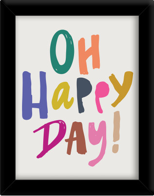 

Oh happy day Paper Print(30 inch X 21 inch, Framed)