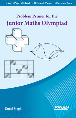 Problem Primer for the Junior Maths Olympiad(English, Paperback, Kunal Singh)