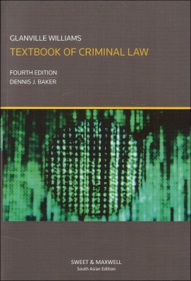 Sweet & Maxwell's Textbook of Criminal Law by Glanville Williams, Dennis J. Baker(English, Paperback, Glanville Williams)