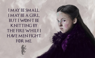 

Game Of Thrones Collection - I may be small I may be a girl but I wont be knitting by the fire while I have men fight for me - Lyanna Mormont - Premium Quality Poster Paper Print(12 inch X 17 inch)