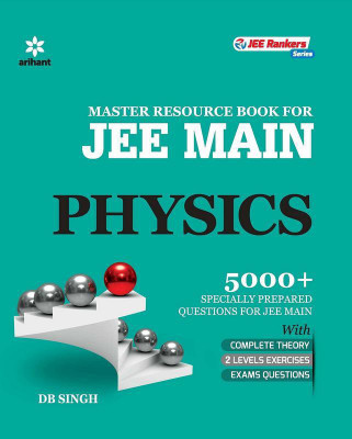 A Master Resource Book in Physics for JEE Main(English, Paperback, D.B. Singh)
