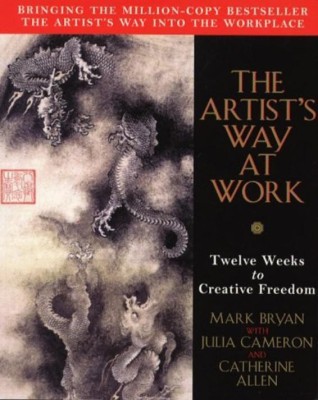 The Artist's Way at Work(English, Paperback, Mark Bryan)