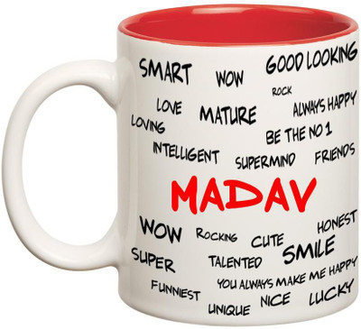 

Chanakya Good Personality Madav Inner Red Cofffee Name Ceramic Mug(350 ml), Red;white