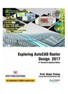 Exploring Autocad Raster Design 2017(English, Paperback, Tickoo Sham)