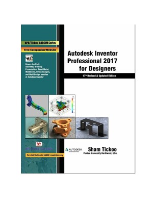 Autodesk Inventor Professional 2017 for Designers(English, Paperback, Tickoo Sham)