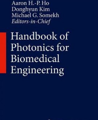 Handbook of Photonics for Biomedical Engineering(English, Hardcover, unknown)