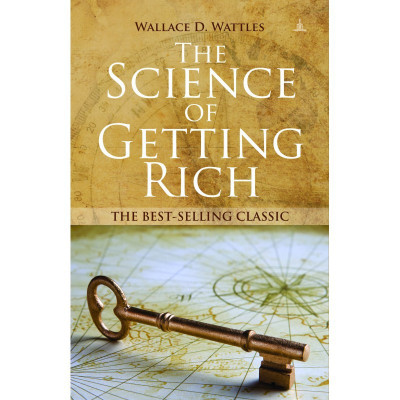 The Science of Getting Rich(English, Paperback, Wattles Wallace D)