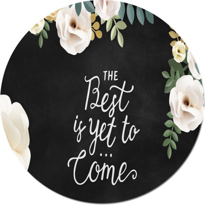 

Maison N Mode The Best Is Yet round Mouse Pad Mousepad(Multicolor)