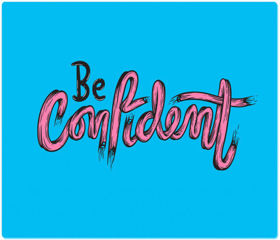 

Maison N Mode Be Confident Rectangle Mouse Pad Mousepad(Multicolor)
