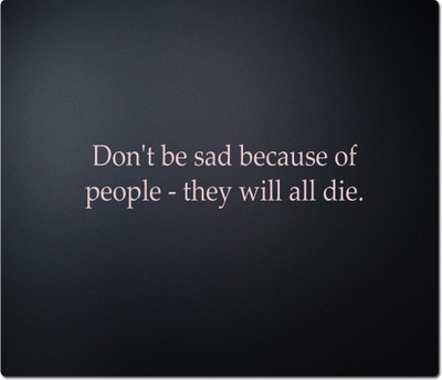 

Maison N Mode Don’t Be Sad Rectangle Mouse Pad Mousepad(Multicolor)