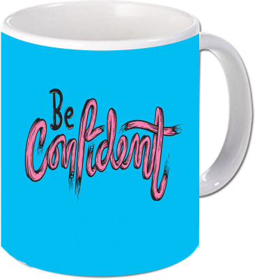 

Maison N Mode Be Confident Coffee Ceramic Mug(330 ml), Multicolor