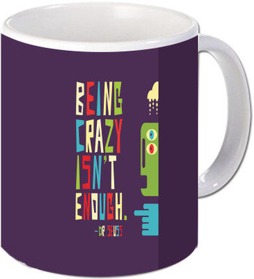 

Maison N Mode Being Crazy Coffee Ceramic Mug(330 ml), Multicolor