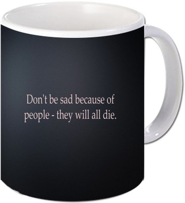 

Maison N Mode Don’t Be Sad Coffee Ceramic Mug(330 ml), Multicolor