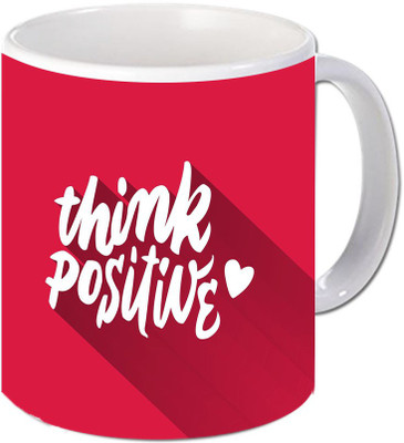 

Maison N Mode Think Positiv e Coffee Ceramic Mug(330 ml), Multicolor