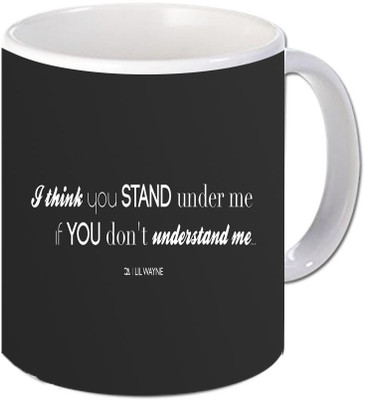 

Maison N Mode I Think You Stand Coffee Ceramic Mug(330 ml), Multicolor