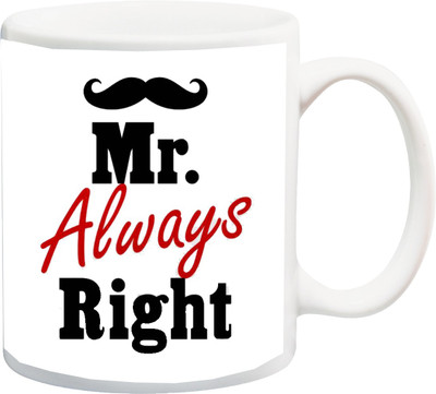 

ME&YOU Mr. Always Right Ceramic Mug(325 ml), Multicolor
