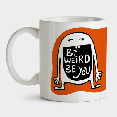 

Tathya Be Weird Be You Ceramic Mug(350 ml), White
