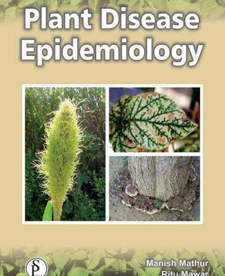 Plant Disease Epidemiology(English, Hardcover, Manish Mathur Et.Al)