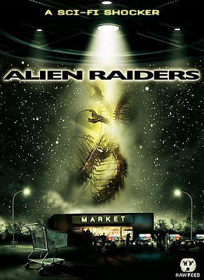 

ALIEN RAIDERS (RAW FEED SERIES)(DVD English)