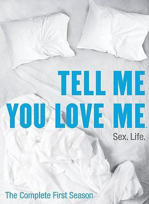 TELL ME YOU LOVE ME SEASON 1(DVD English)