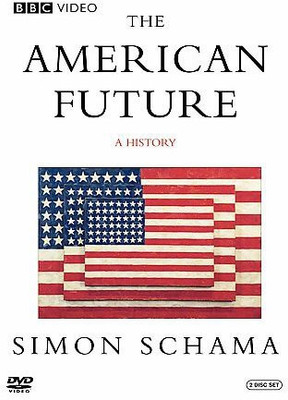 

SIMON SCHAMA'S THE AMERICAN FUTURE:HI(DVD English)