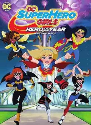 

DC SUPER HERO GIRLS:HERO OF THE YEAR(DVD English)