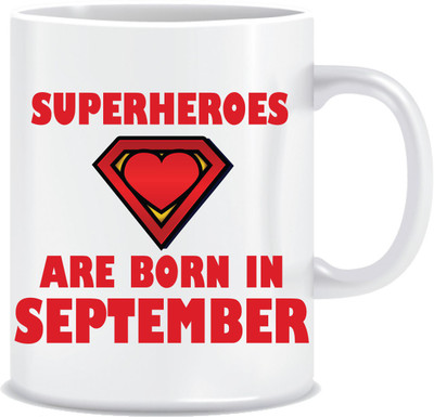 

Everyday Desire Superheroes are Born in September ED072 Ceramic Mug(300 ml), Multicolor