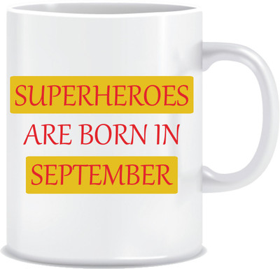 

Everyday Desire Superheroes are Born in September ED071 Ceramic Mug(300 ml), Multicolor