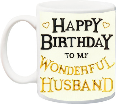 

Stylotrendz happy Birthday to my Wonderful Husband Print Ceramic Mug(325 ml), Multicolor