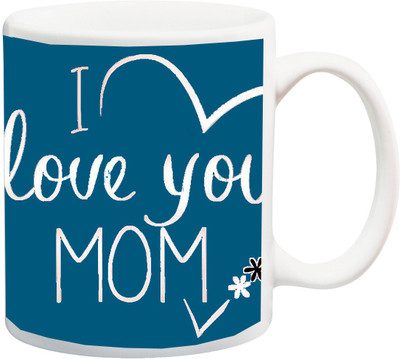 

Stylotrendz I love you Mom Blue Printed Ceramic Mug(325 ml), Multicolor