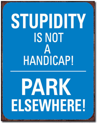 

Sehaz Artworks Stupidity Sign(1)