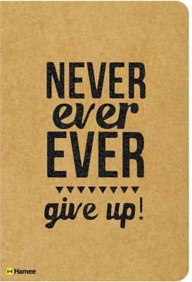 

Hamee A5 Notebook(Recyclable Designer Printed Brown Paper Bound A5 Kraft Notebook - 150 pages, A5 Size Never Give Up, Brown)