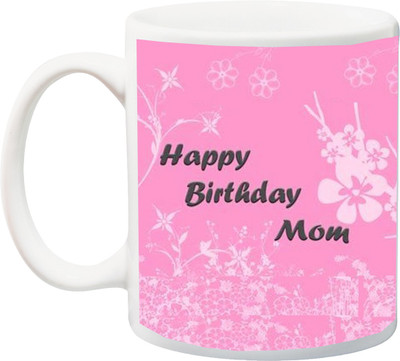 

Stylotrendz Happy Birthday Mom Pink Floral Print Ceramic Mug(325 ml), Multicolor