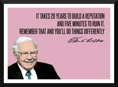 

Warren Buffett - Motivational Quotes - VALUE INVESTING - It Takes 20 Years To Build A Reputation And Five Minutes To Ruin It If You Remember That Youll Do Things Differently - Premium Quality Framed Poster Paper Print(17 inch X 12 inch, Framed)