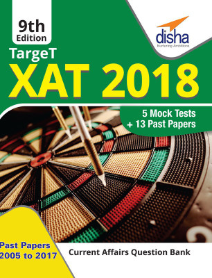 Target XAT 2018 (Past Papers 2005 - 2017 + 5 Mock Tests) - 9th Revised Edition(English, Paperback, Disha Experts)