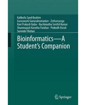 Bioinformatics - A Student's Companion(English, Hardcover, Syed Ibrahim Kalibulla)