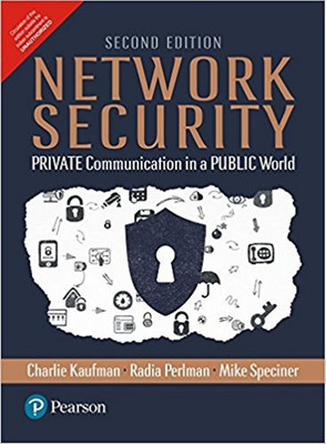 Network Security: Private Communication in a Public World Paperback – 15 Sep 2017(English, Paperback, Mike Speciner, Charlie Kaufman, Radia Perlman)