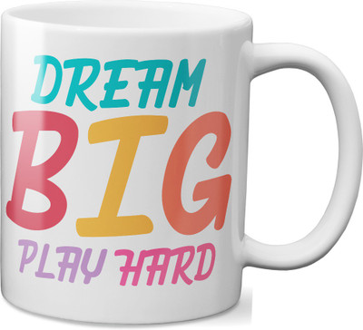 

VOGALLY Dream Big Play Hard Ceramic Mug(325 ml), Multicolor