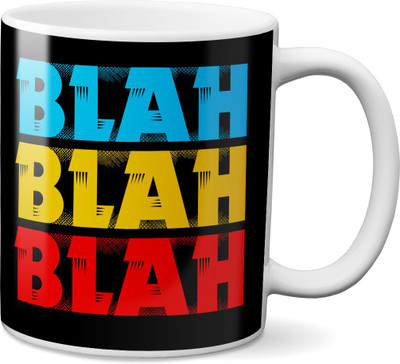 

VOGALLY Blah Blah Blah On Black Ceramic Mug(325 ml), Multicolor
