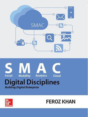 SMAC - Digital Disciplines  - Building Digital Enterprise First Edition(English, Paperback, Feroz Khan)