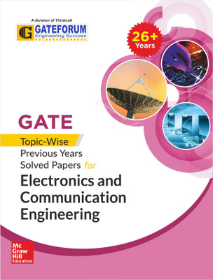 GATE Topic - Wise Previous Years Solved Papers for Electronics and Communication Engineering First Edition(English, Paperback, Gate Forum)