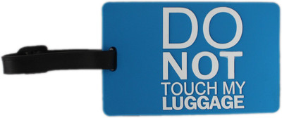 

Tootpado Luggage Tag Do Not Touch My Luggage - Blue (LNTg224) Luggage Tag(Blue)